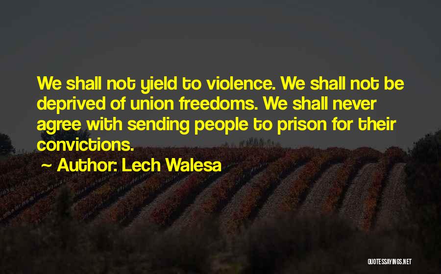 Lech Walesa Quotes 1788908