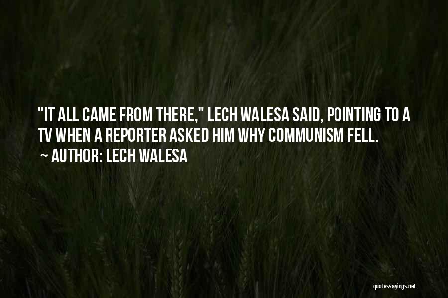 Lech Walesa Quotes 184229