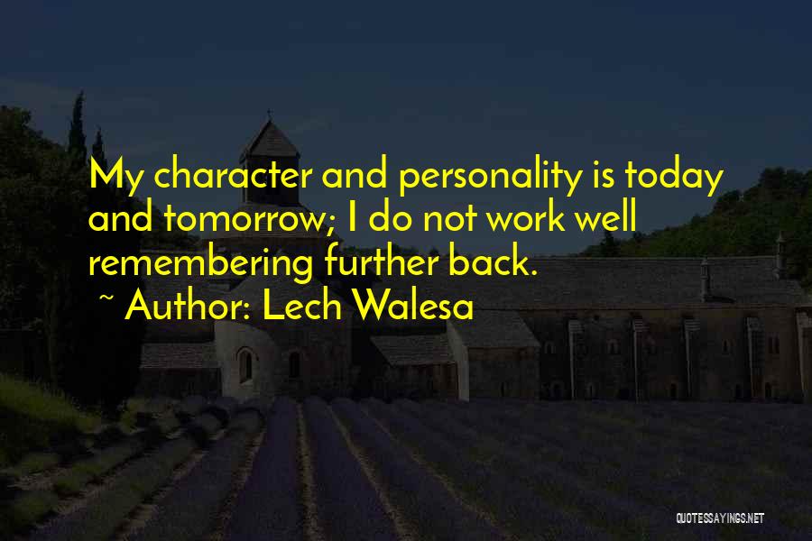 Lech Walesa Quotes 1875922