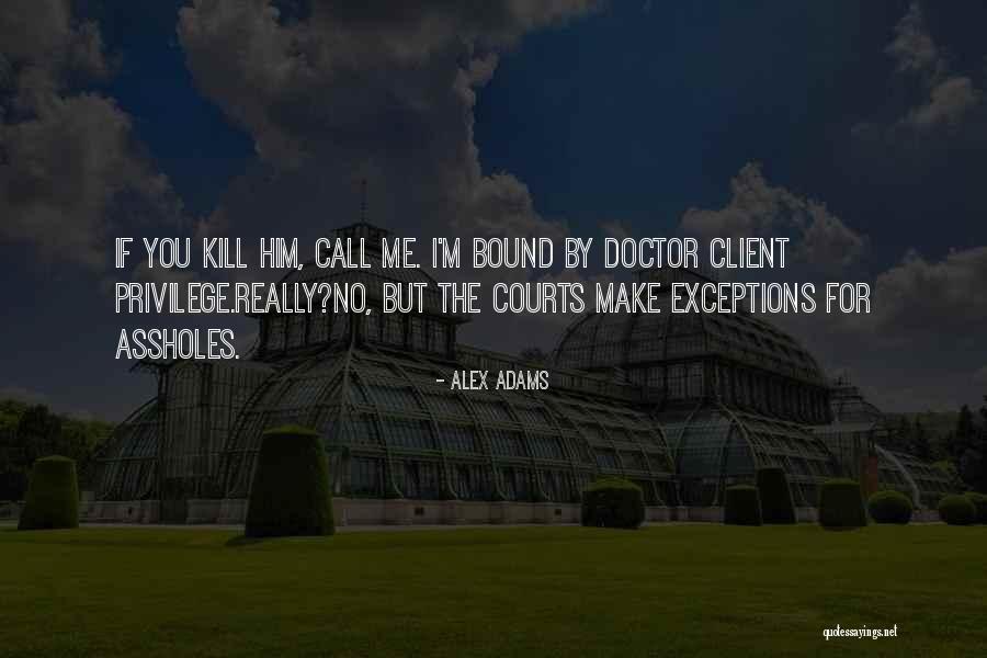 Lecharles Bentley Quotes By Alex Adams Lecharles Bentley Quotes By Alex Adams