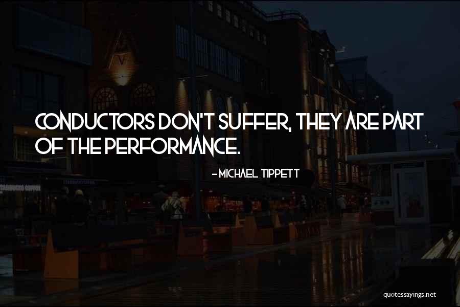 Leches En Quotes By Michael Tippett