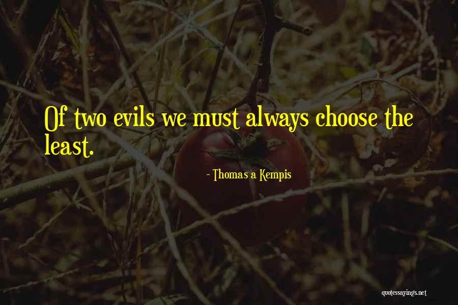 Lecheval Walnut Quotes By Thomas A Kempis Lecheval Walnut Quotes By Thomas A Kempis