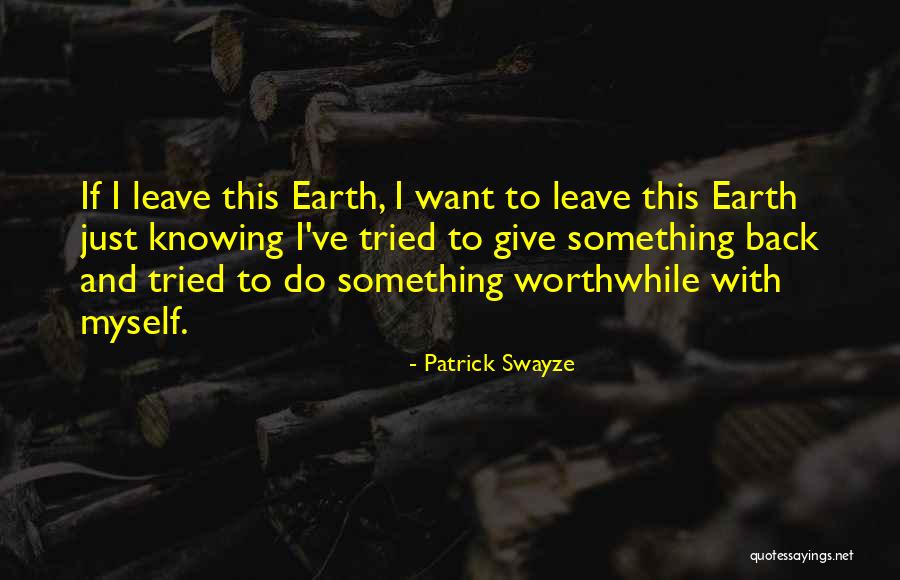 Lecia Karr Quotes By Patrick Swayze Lecia Karr Quotes By Patrick Swayze