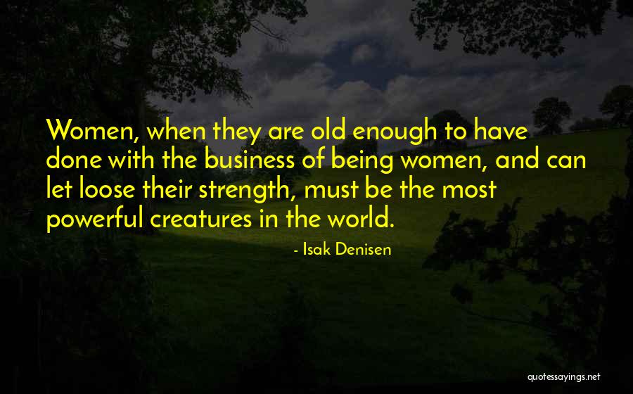 Lecithin Powder Quotes By Isak Denisen Lecithin Powder Quotes By Isak Denisen