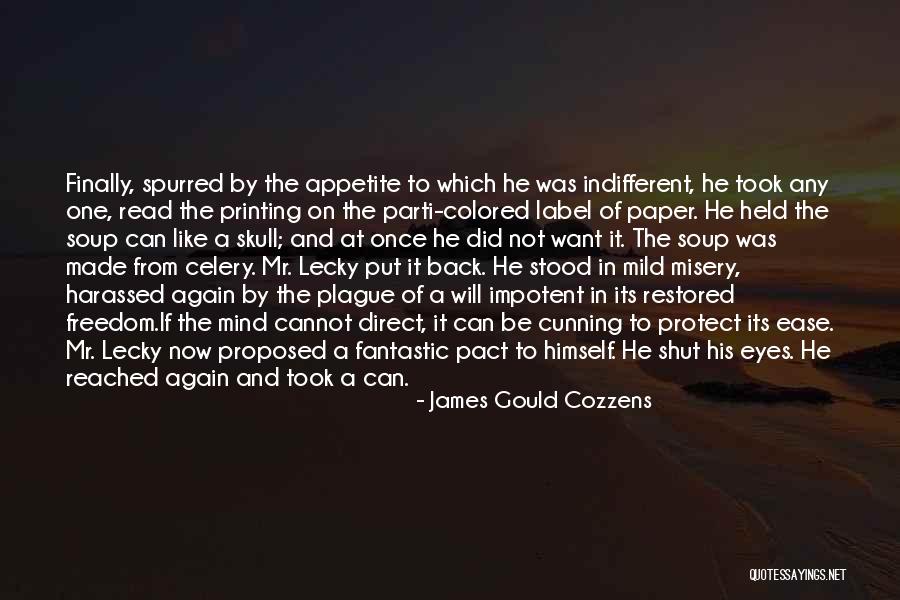 Lecky Quotes By James Gould Cozzens Lecky Quotes By James Gould Cozzens