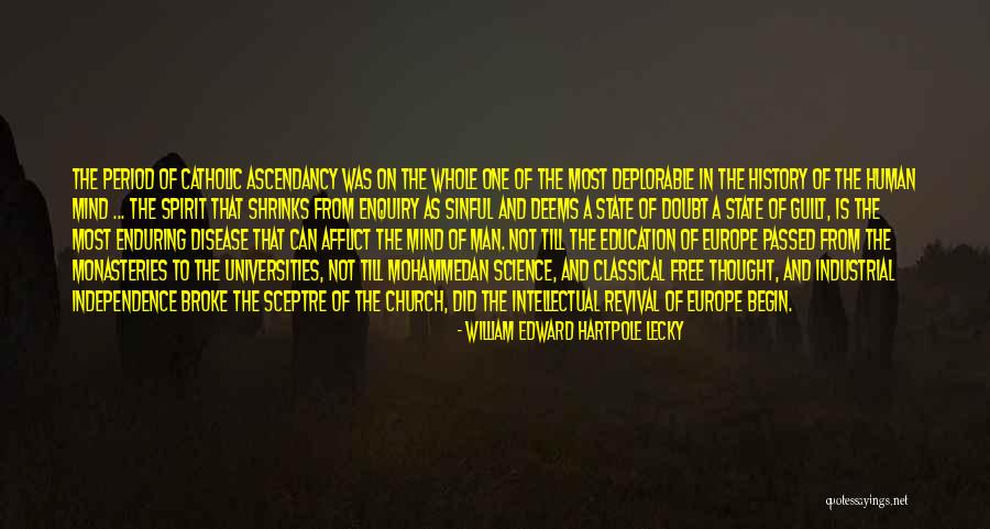 Lecky Quotes By William Edward Hartpole Lecky Lecky Quotes By William Edward Hartpole Lecky