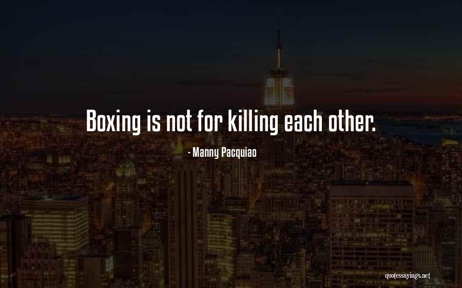 Leclere Noneman Quotes By Manny Pacquiao