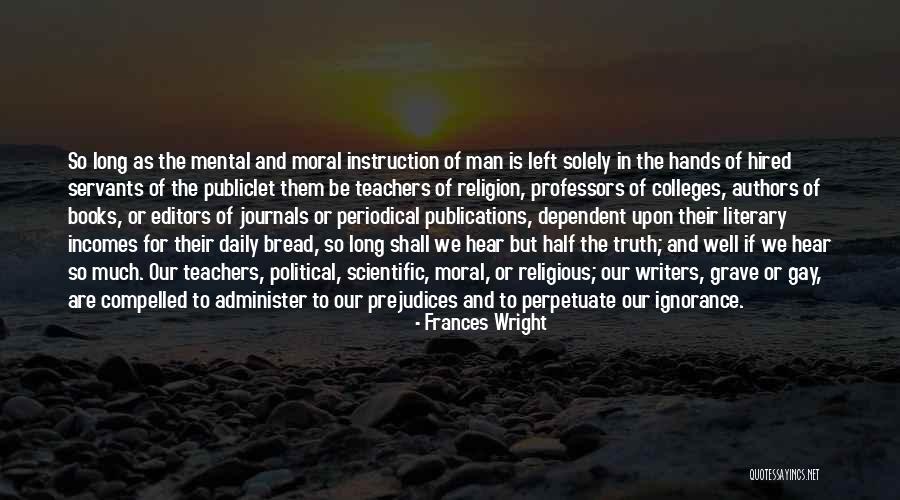 Lecluse Li Ge Quotes By Frances Wright Lecluse Li Ge Quotes By Frances Wright
