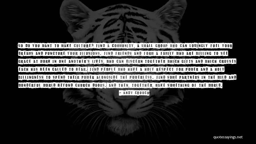 Lecomte And Vanderpool Quotes By Andy Crouch Lecomte And Vanderpool Quotes By Andy Crouch