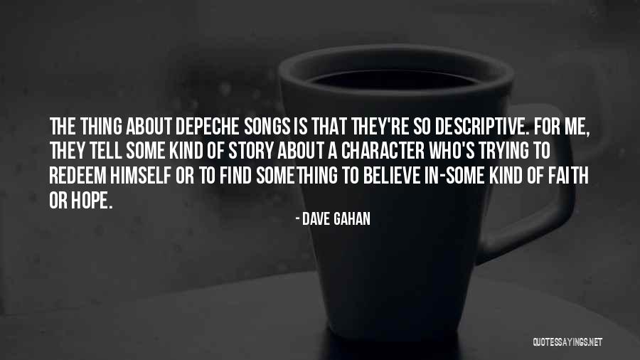 Lecomte Ixelles Quotes By Dave Gahan Lecomte Ixelles Quotes By Dave Gahan
