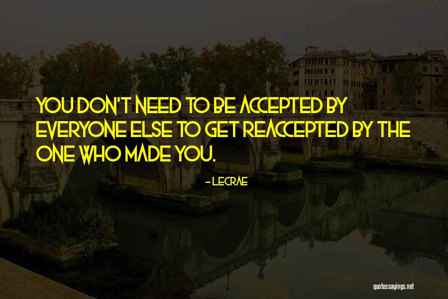 Lecrae All I Need Is You Quotes By LeCrae Lecrae All I Need Is You Quotes By LeCrae
