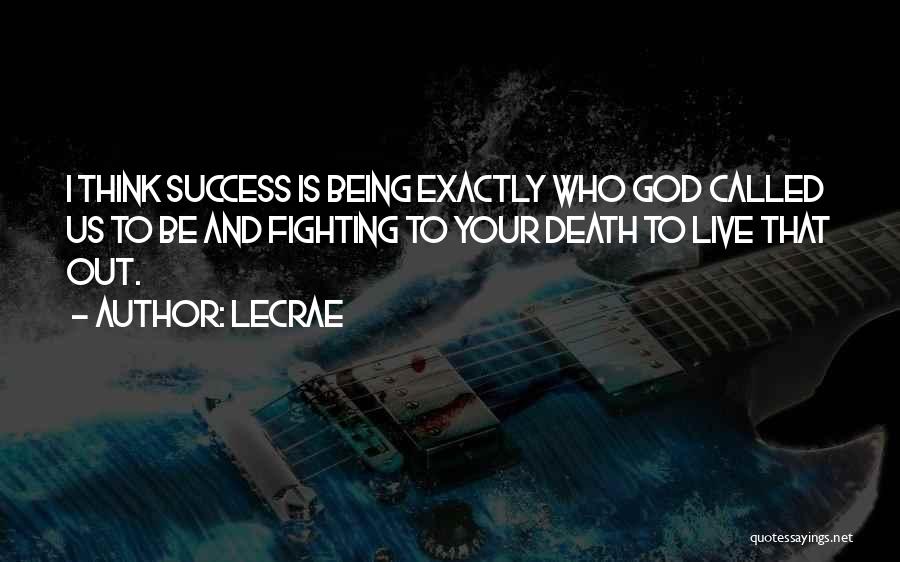 LeCrae Quotes 1053191