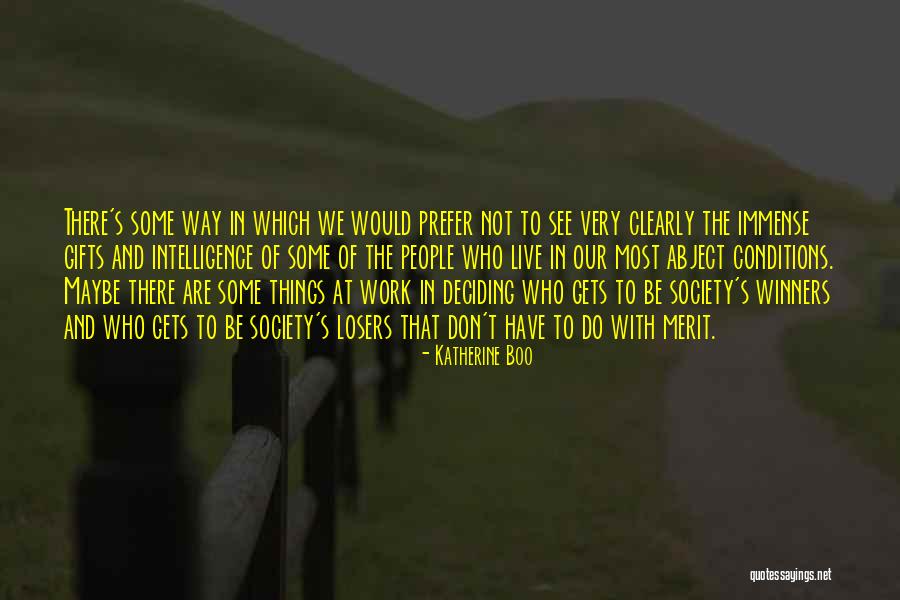 Lecrae Wife Quotes By Katherine Boo Lecrae Wife Quotes By Katherine Boo