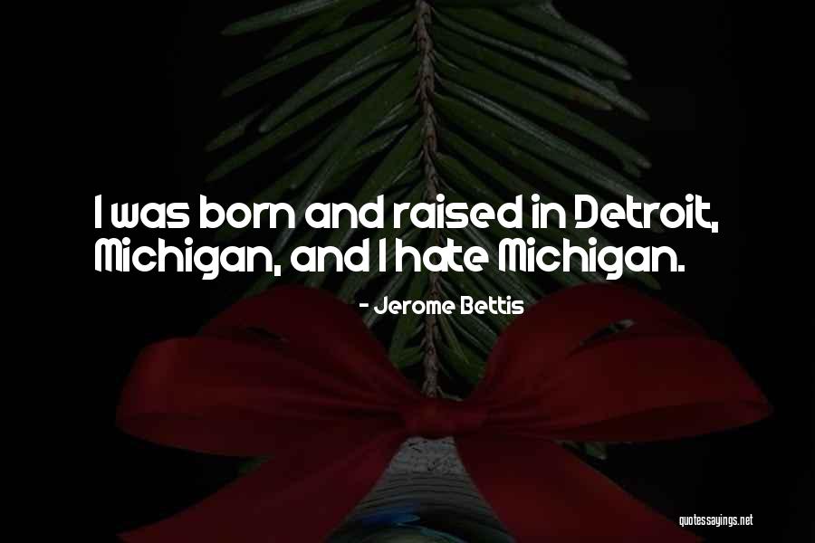 Lecsapolt Quotes By Jerome Bettis