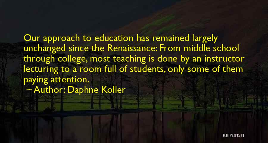 Lecturing Others Quotes By Daphne Koller