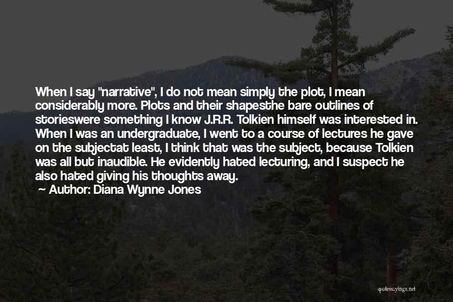 Lecturing Others Quotes By Diana Wynne Jones
