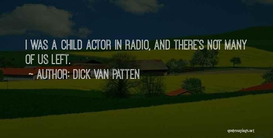 Lecussant Quotes By Dick Van Patten