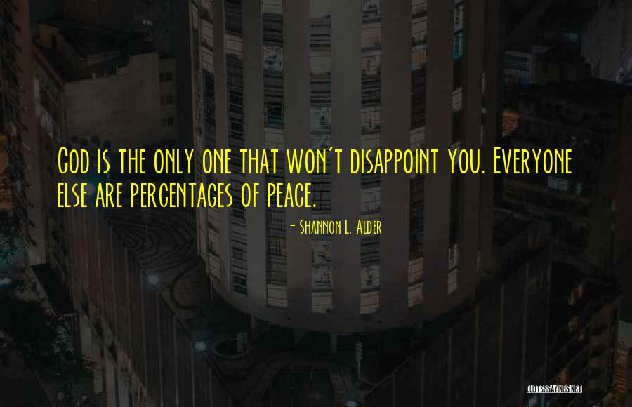 Lecy Brothers Quotes By Shannon L. Alder Lecy Brothers Quotes By Shannon L. Alder