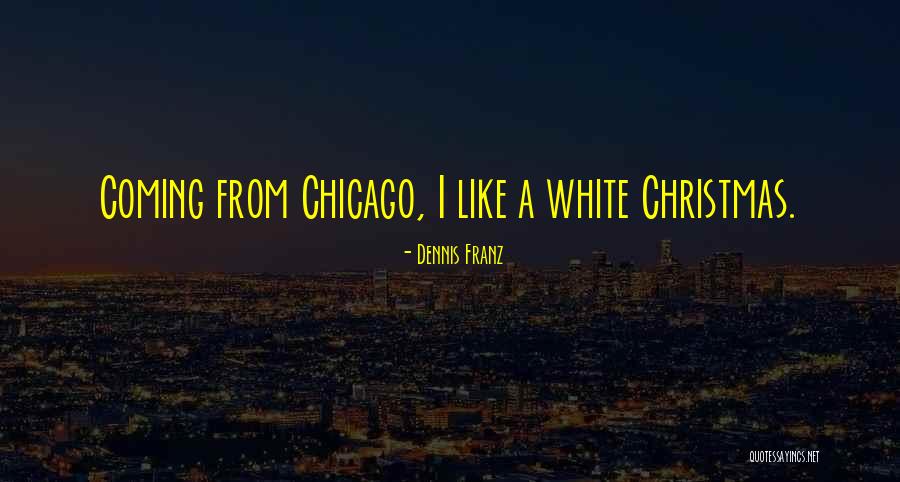 Leczo Quotes By Dennis Franz Leczo Quotes By Dennis Franz