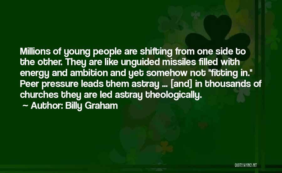 Led Astray Quotes By Billy Graham