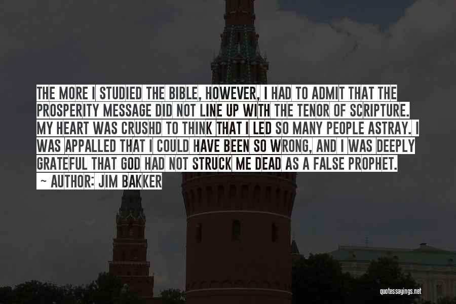 Led Astray Quotes By Jim Bakker