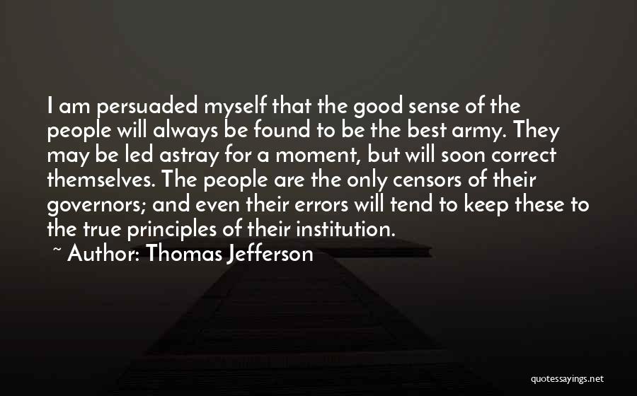 Led Astray Quotes By Thomas Jefferson