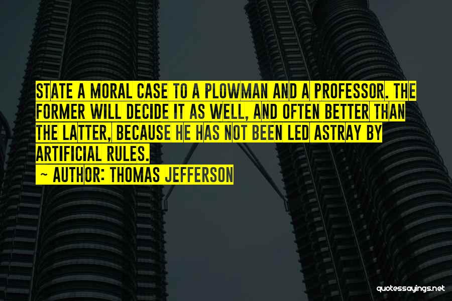 Led Astray Quotes By Thomas Jefferson