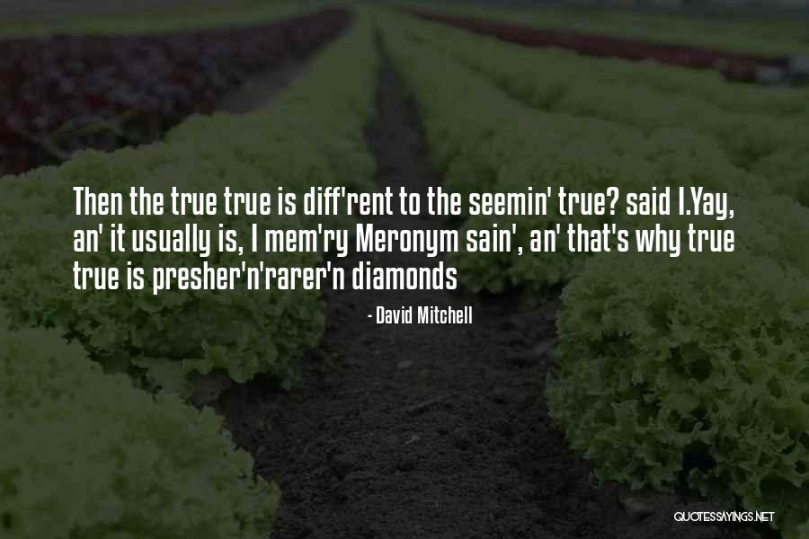 Led Dent Quotes By David Mitchell Led Dent Quotes By David Mitchell