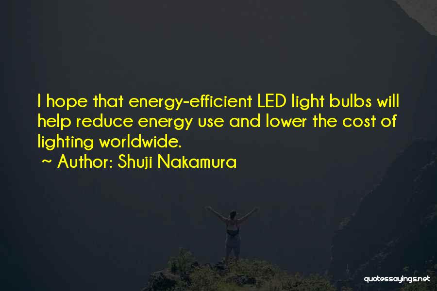 Led Lighting Quotes By Shuji Nakamura