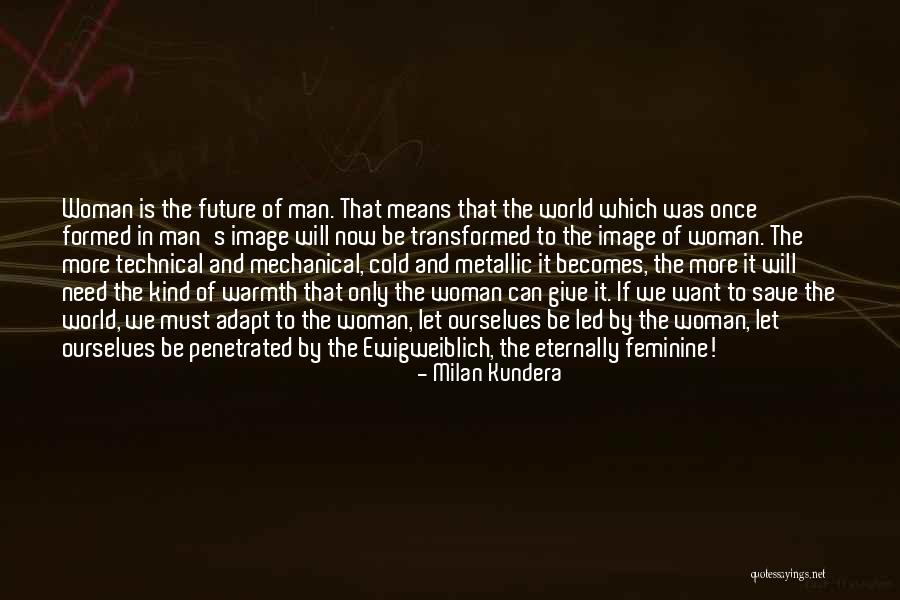 Led World Quotes By Milan Kundera Led World Quotes By Milan Kundera