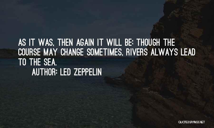 Led Zeppelin Quotes 1303035