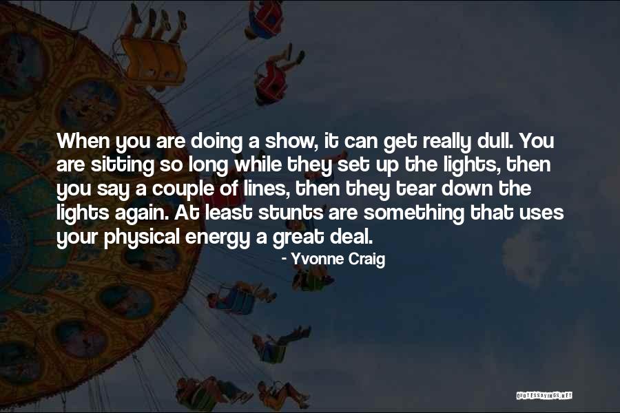 Ledas Top Quotes By Yvonne Craig Ledas Top Quotes By Yvonne Craig