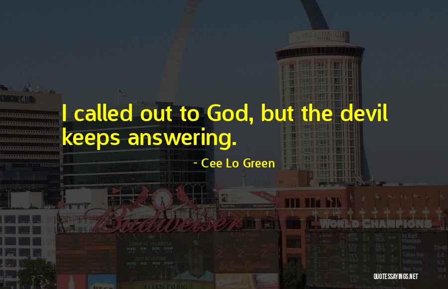 Leddy Group Quotes By Cee Lo Green Leddy Group Quotes By Cee Lo Green