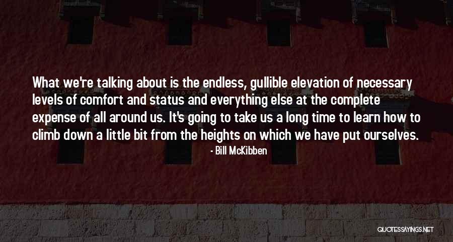 Ledeburske Quotes By Bill McKibben Ledeburske Quotes By Bill McKibben