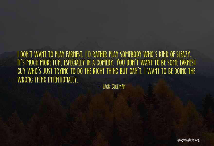 Ledeburske Quotes By Jack Coleman Ledeburske Quotes By Jack Coleman