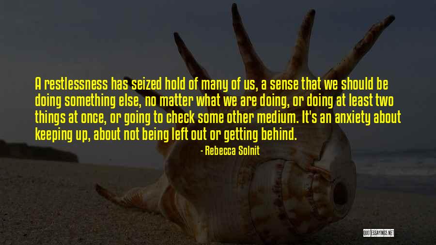 Ledelsea Quotes By Rebecca Solnit Ledelsea Quotes By Rebecca Solnit