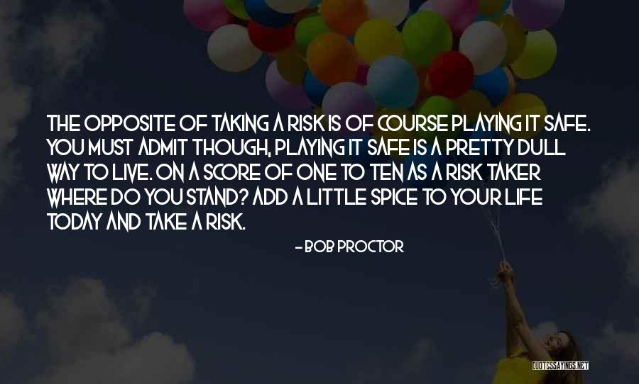 Lederers Outdoor Quotes By Bob Proctor Lederers Outdoor Quotes By Bob Proctor