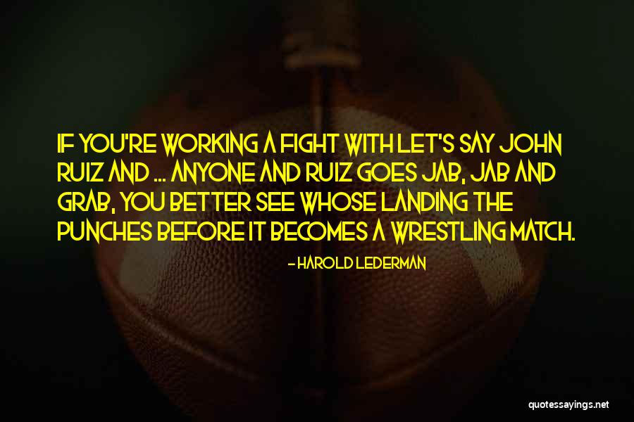 Lederman And Lederman Quotes By Harold Lederman Lederman And Lederman Quotes By Harold Lederman