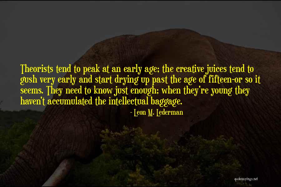 Lederman And Lederman Quotes By Leon M. Lederman Lederman And Lederman Quotes By Leon M. Lederman