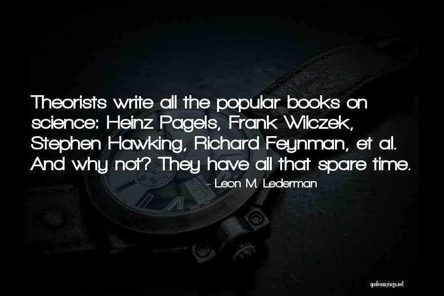 Lederman And Lederman Quotes By Leon M. Lederman Lederman And Lederman Quotes By Leon M. Lederman