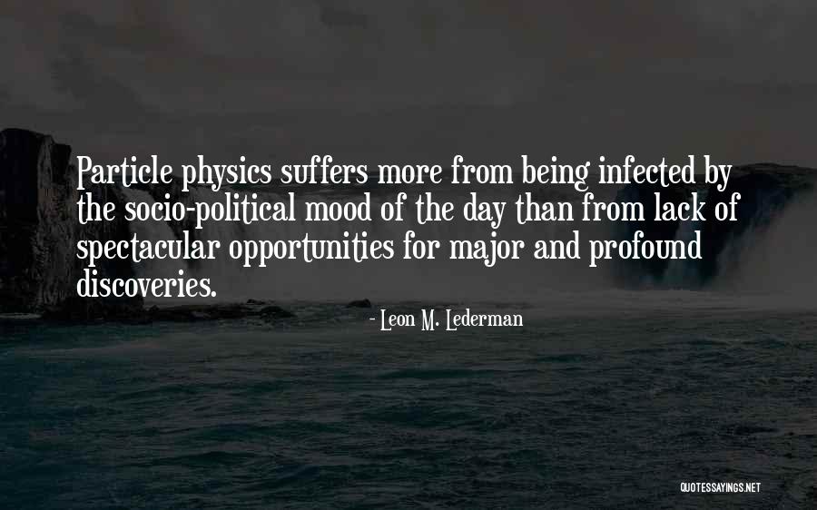 Lederman And Lederman Quotes By Leon M. Lederman Lederman And Lederman Quotes By Leon M. Lederman