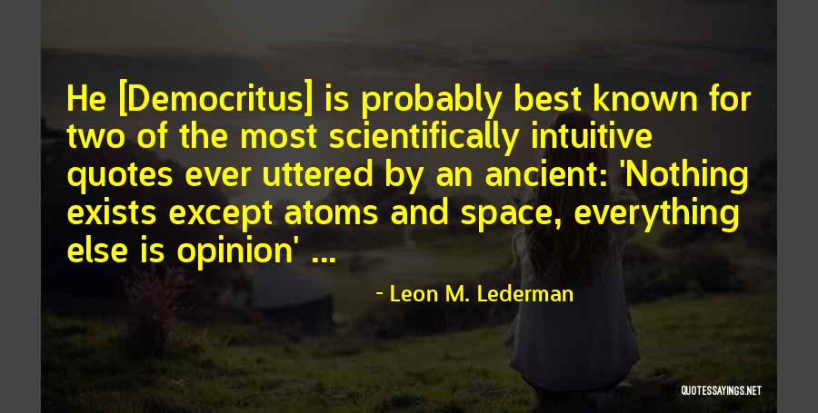 Lederman And Lederman Quotes By Leon M. Lederman Lederman And Lederman Quotes By Leon M. Lederman