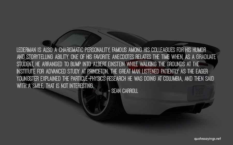 Lederman And Lederman Quotes By Sean Carroll Lederman And Lederman Quotes By Sean Carroll