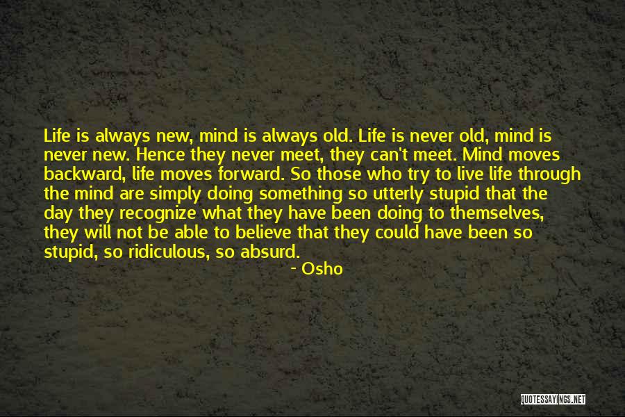 Ledermann Leather Quotes By Osho Ledermann Leather Quotes By Osho