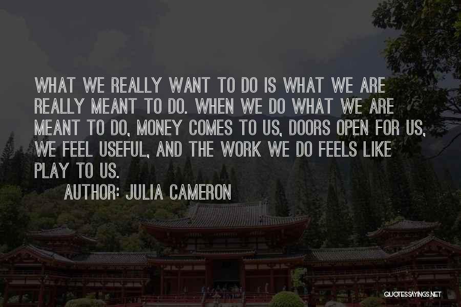 Ledezma Real Estate Quotes By Julia Cameron