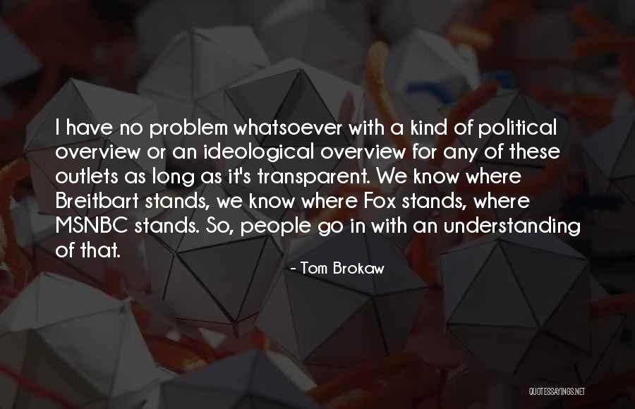 Ledgard Estrada Quotes By Tom Brokaw Ledgard Estrada Quotes By Tom Brokaw