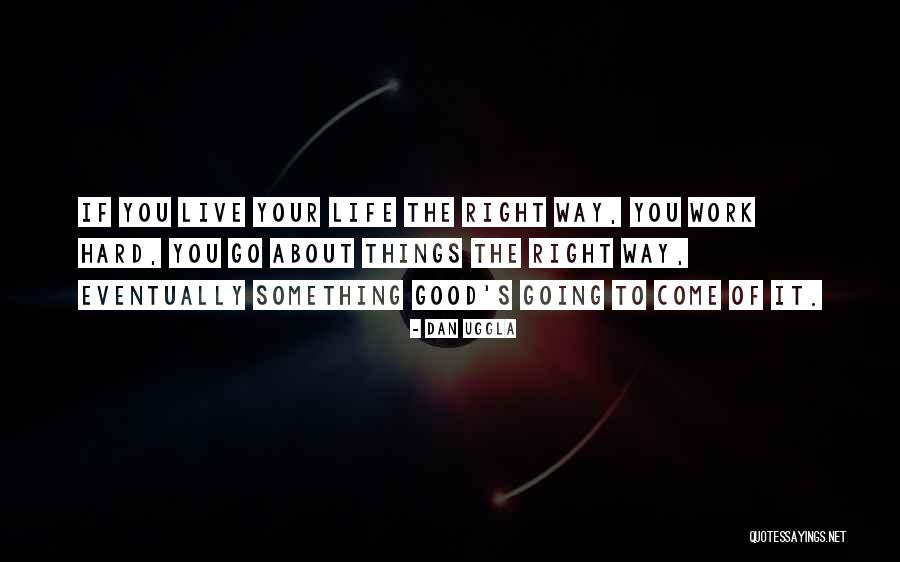 Ledinek Machines Quotes By Dan Uggla Ledinek Machines Quotes By Dan Uggla