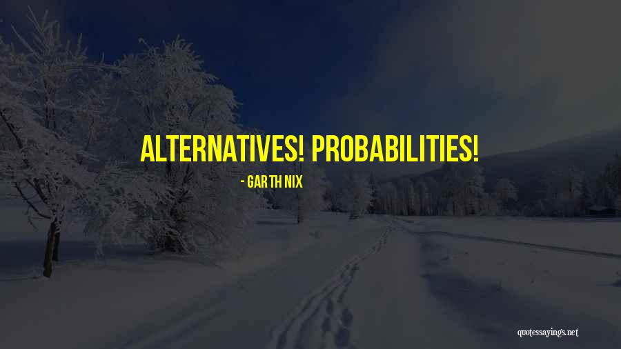 Ledora Kft Quotes By Garth Nix