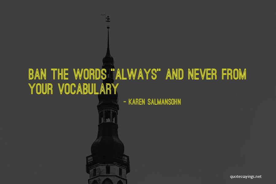 Ledora Scardigli Quotes By Karen Salmansohn