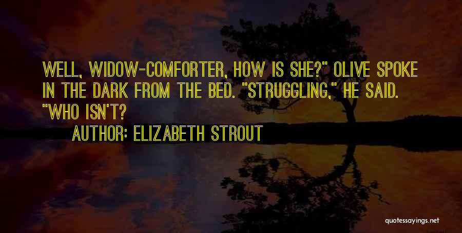 Ledru Baker Quotes By Elizabeth Strout